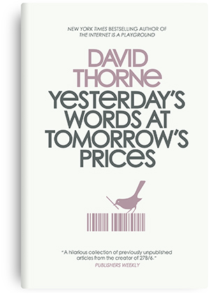 Yesterday's Words at Tomorrow's prices by David Thorne