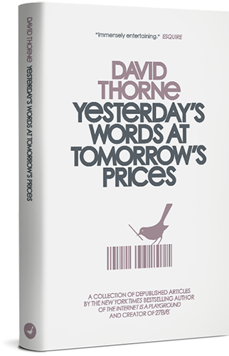 Yesterday's Words at Tomorrow's Prices by David Thorne